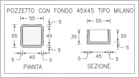 Pozzetto con fondo 45x45 tipo MILANO